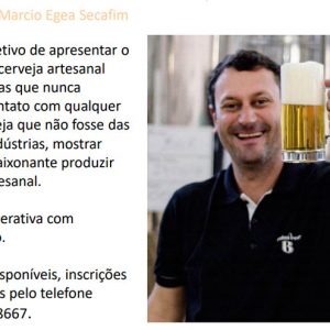 Workshop 15 de Agosto às 18h - Cerveja com Marcio Egea Secafim